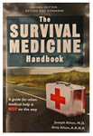 THE SURVIVAL MEDICINE HANDBOOK